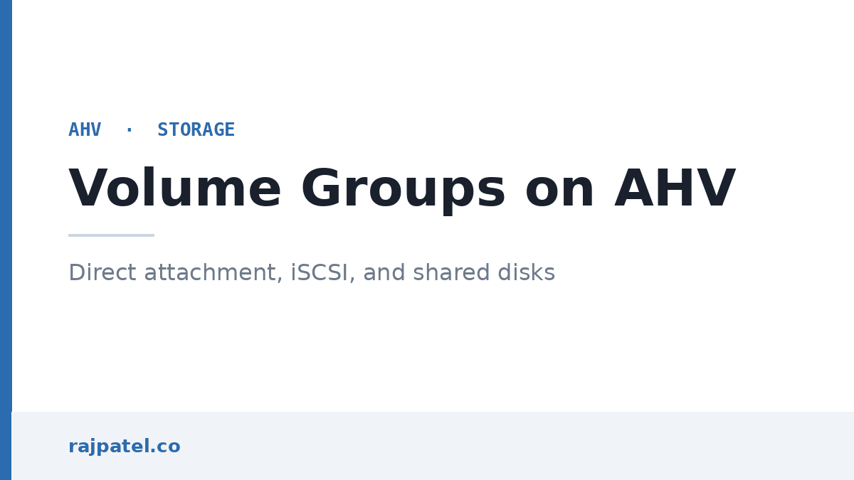 Nutanix Volume Groups on AHV Explained