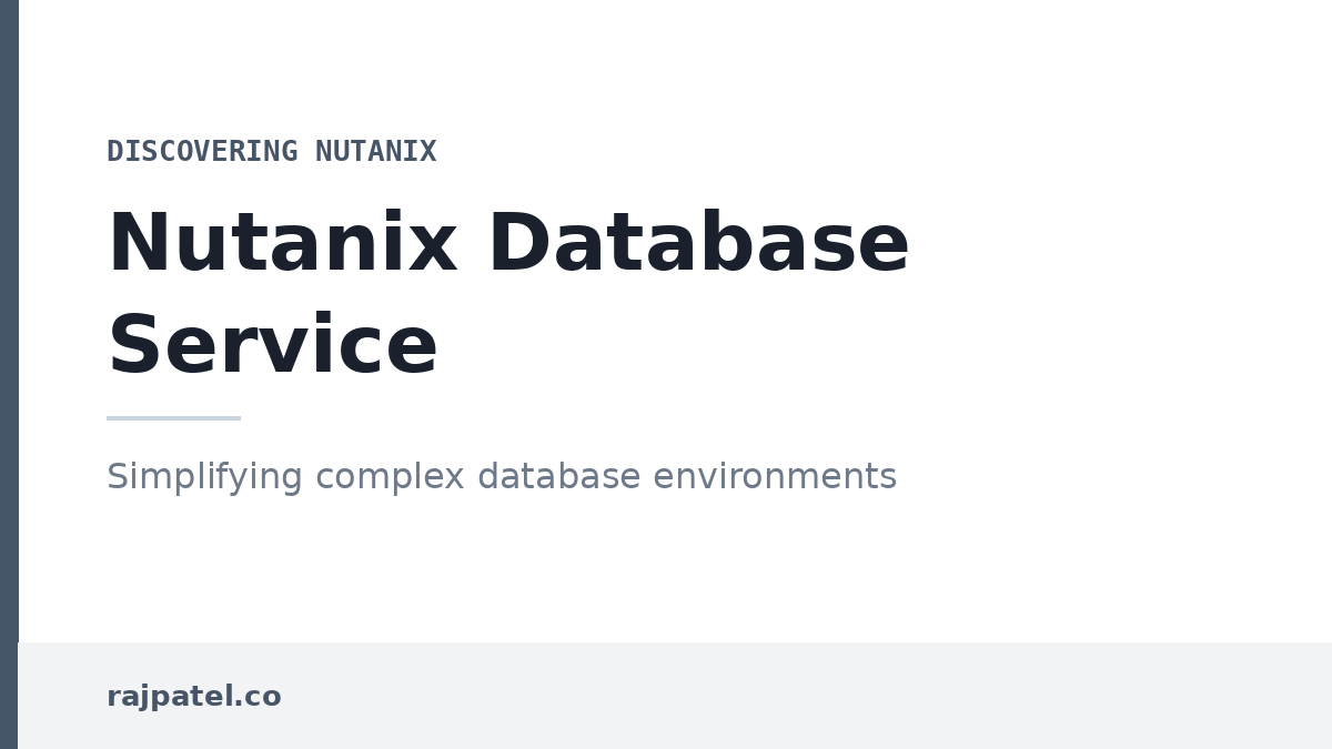 Discovering Nutanix: Nutanix Database Service (NDB)